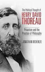 The Political Thought of Henry David Thoreau