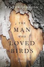 Man Who Loved Birds