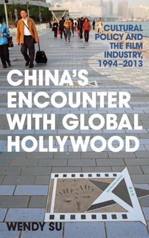 China's Encounter with Global Hollywood