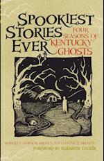 Spookiest Stories Ever