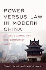 Power versus Law in Modern China