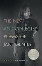 The New and Collected Poems of Jane Gentry