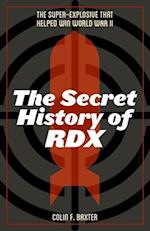 The Secret History of Rdx