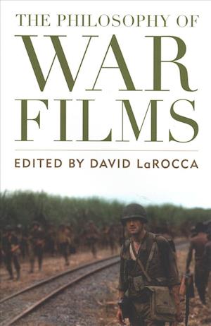 The Philosophy of War Films