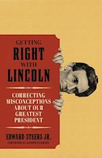 Getting Right with Lincoln