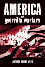 America and Guerilla Warfare
