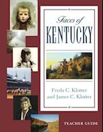 Faces of Kentucky - Teacher's Guide