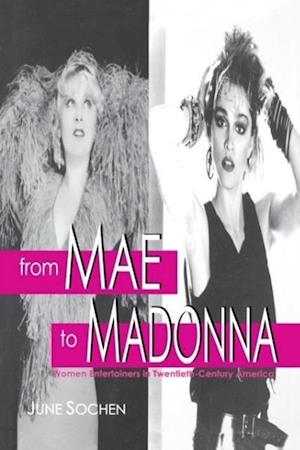 From Mae to Madonna