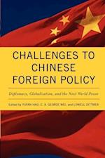 Challenges to Chinese Foreign Policy