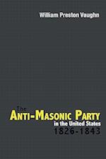 The Anti-Masonic Party in the United States