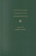 Christian and Pagan in the Roman Empire