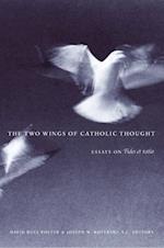 The Two Wings of Catholic Thought