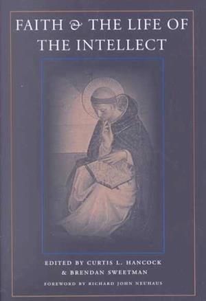 Faith & the Life of the Intellect