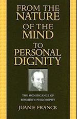 From the Nature of the Mind to Personal Dignity