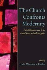 The Church Confronts Modernity