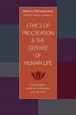 Ethics of Procreation and the Defense of Human Life