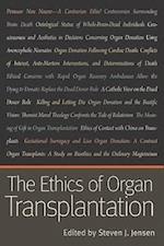 The Ethics of Organ Transplantation