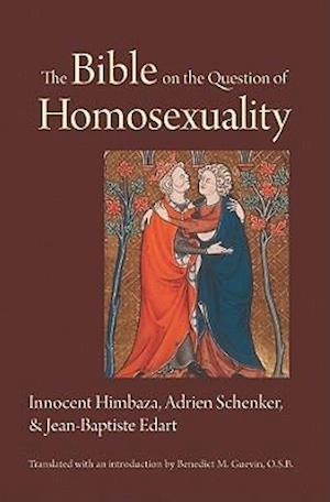 The Bible on the Question of Homosexuality