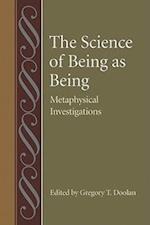 The  Science of Being as Being