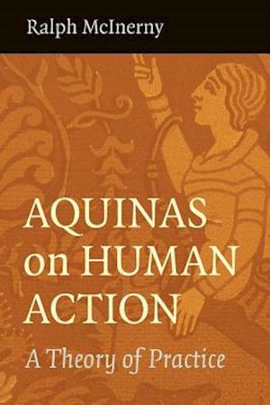 Aquinas on Human Action