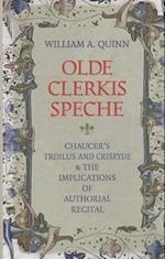Olde Clerkis Speche