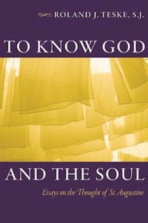 To Know God and the Soul