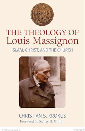 The Theology of Louis Massignon