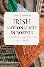 Irish Nationalism in Boston