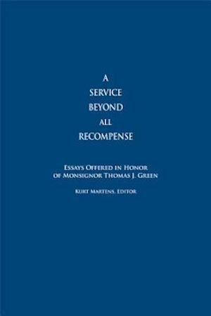 A Service Beyond All Recompense