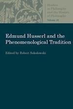 Edmund Husserl and the Phenomenological Tradition