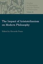 The Impact of Aristotelianism on Modern Philosophy