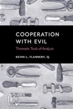 Cooperation with Evil