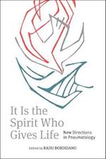It Is the Spirit Who Gives Life