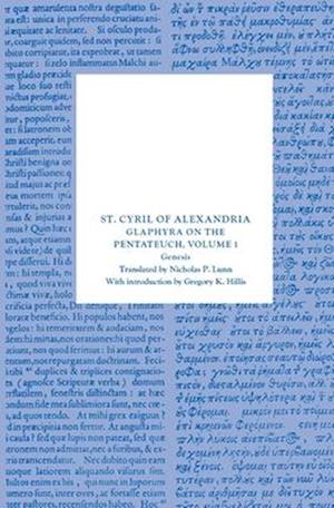 Glaphyra on the Pentateuch, Volume 1