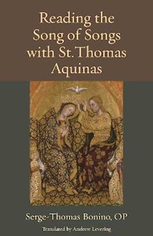 Reading the Song of Songs with St. Thomas Aquinas