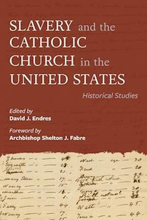 Slavery and the Catholic Church in the United States