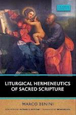 Liturgical Hermenuetics of Sacred Scripture