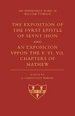 The Exposition of 1 John and an Exposition Upon Matthew V-VII