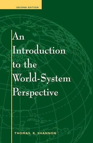 An Introduction To The World-system Perspective