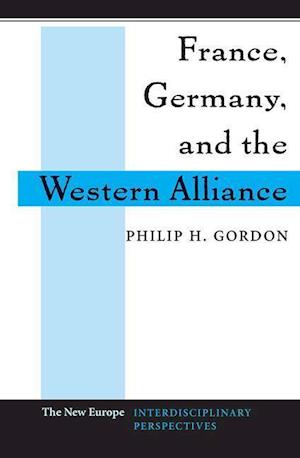 France, Germany, and the Western Alliance