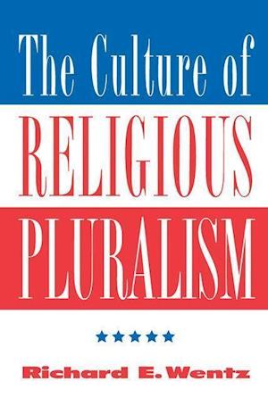 The Culture of Religious Pluralism