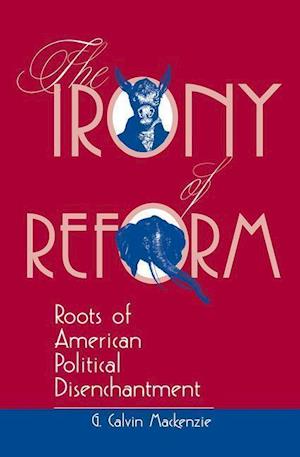 The Irony Of Reform