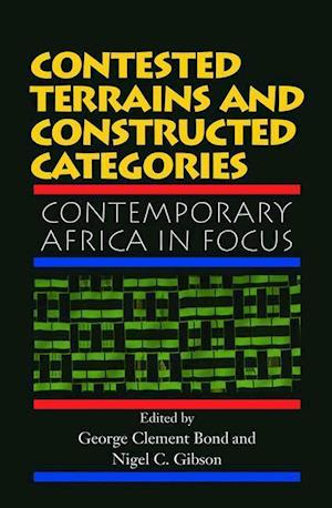 Contested Terrains and Constructed Categories