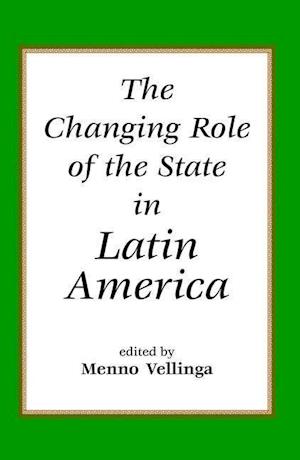 The Changing Role of the State in Latin America