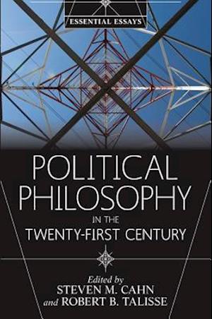 Political Philosophy in the Twenty-First Century