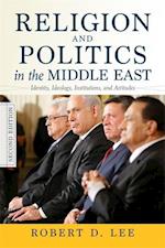 Religion and Politics in the Middle East, 2nd Edition