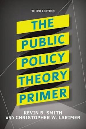 The Public Policy Theory Primer