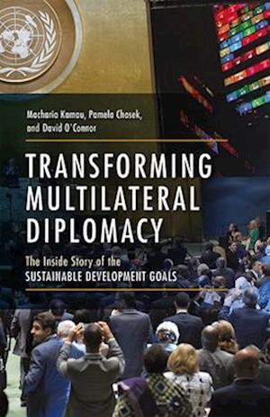 Transforming Multilateral Diplomacy