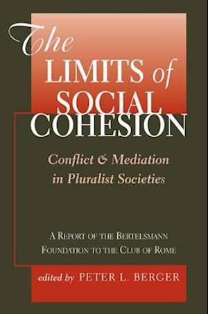 The Limits Of Social Cohesion