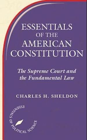 Essentials Of The American Constitution